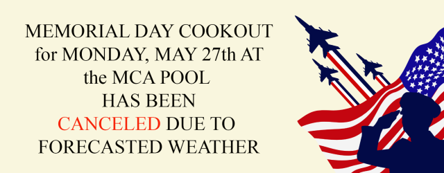 Due to the weather forecast for Monday, May 27th, and to provide everyone with time to make alternate plans if they wanted, the Social, Pool, Facilities, and Communications Committees have […]